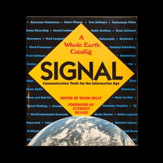 Item #7433 Signal. Kevin Kelly, Stewart Brand, foreword