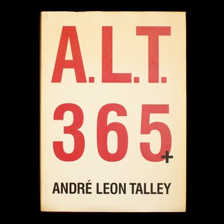 Item #7436 A.L.T. 365+. André Leon Talley, Sam Shahid, designer