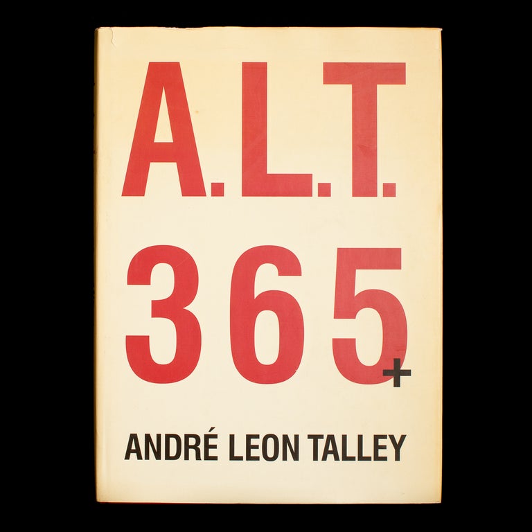 Item #7436 A.L.T. 365+. André Leon Talley, Sam Shahid, designer.