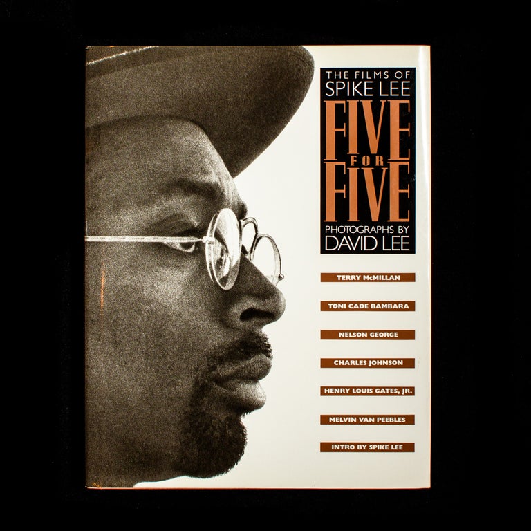 Item #7704 Five for Five: The Films of Spike Lee. Spike Lee, David, Terry McMillan, Nelson George, Toni Cade Bambara, contributors.
