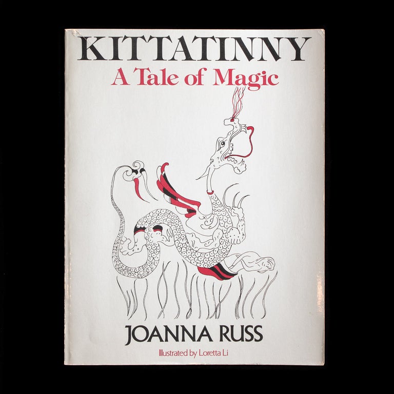 Item #7758 Kittatinny. Joanna Russ, Loretta Li, illustrations.