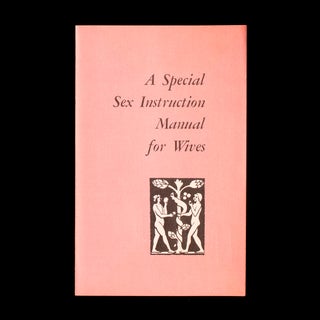 Item #7804 A Special Sex Instruction Manual for Wives. Frank S. Caprio