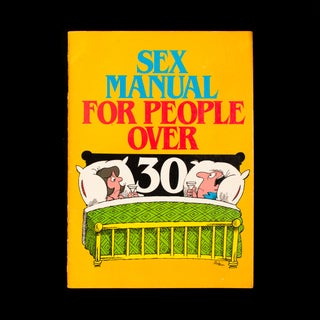 Item #7806 Sex Manual for People Over 30. Ira Alterman, Martin Riskin