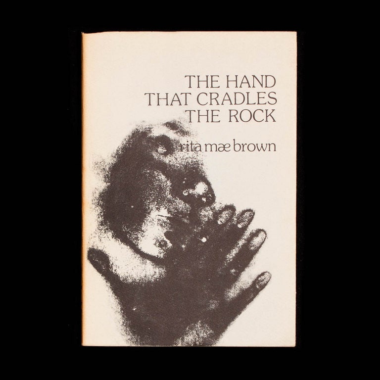 Item #7870 The Hand That Cradles the Rock. Rita Mae Brown, Ginger Legato, illustrations.