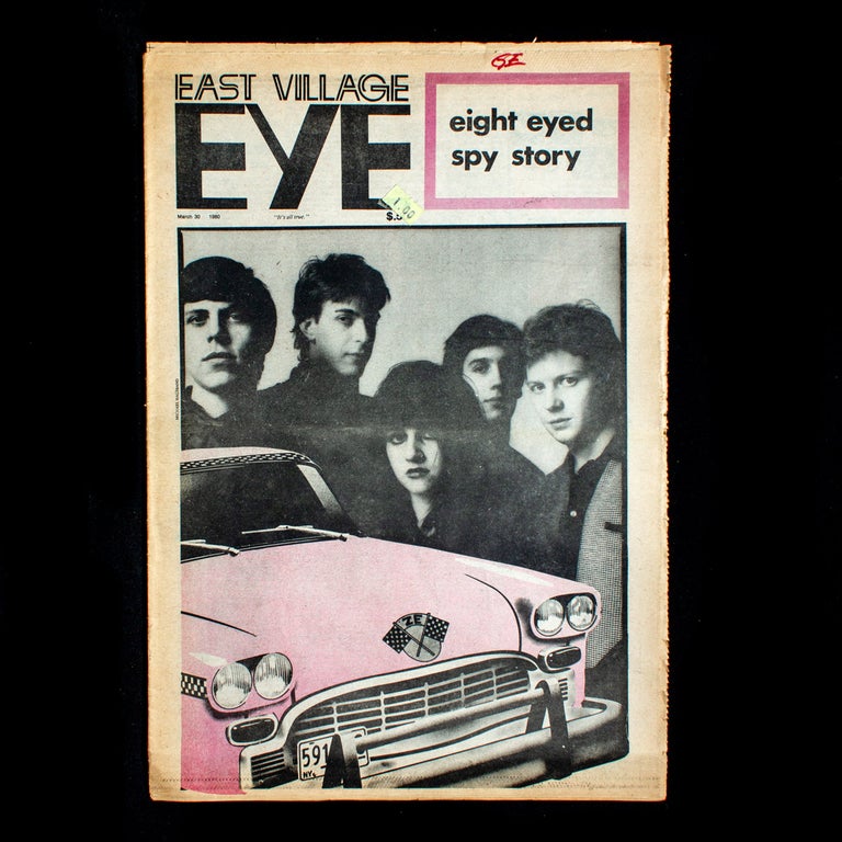 Item #7889 East Village Eye. Leonard Abrams, Lydia Lunch, Laurie Anderson 8 Eyed Spy, Susan Springfield, Charlie Ahearn, contributors.