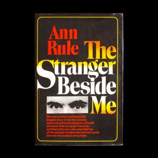 Item #7944 The Stranger Beside Me. Anne Rule