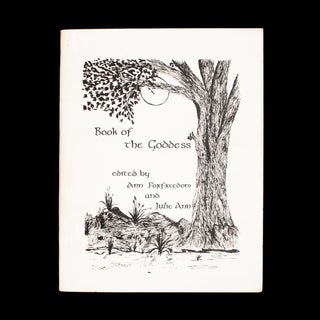 Item #7948 Book of the Goddess. Ann Forfreedom, Julie Ann