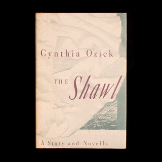 Item #7970 The Shawl. Cynthia Ozick