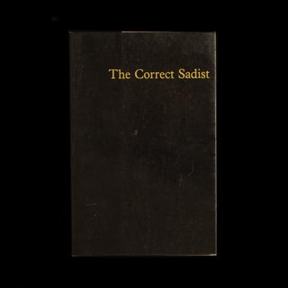 Item #8008 The Correct Sadist. Terrence Sellers, Jeffrey Bretschneider, illustrations