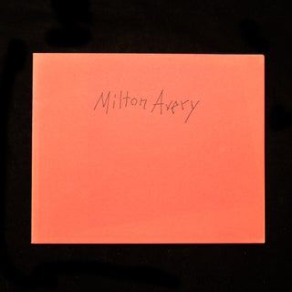 Item #8013 Milton Avery: Mexico. Milton Avery, Sally Avery, Dore Ashton, texts