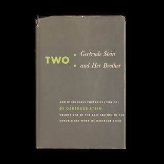 Item #8023 Two: Gertrude Stein and Her Brother and Other Early Portraits [1908-1912]. Gertrude...