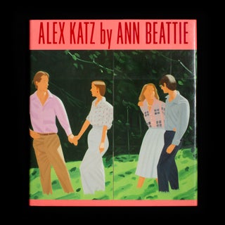 Item #8071 Alex Katz by Ann Beattie. Alex Katz, Ann Beattie