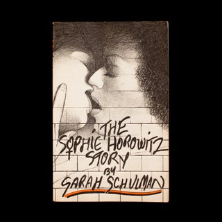 Item #8087 The Sophie Horowitz Story. Sarah Schulman