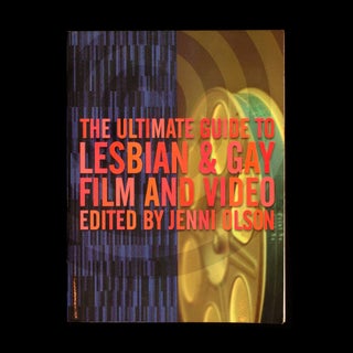 Item #8129 The Ultimate Guide to Lesbian & Gay Film and Video. Jenni Olson
