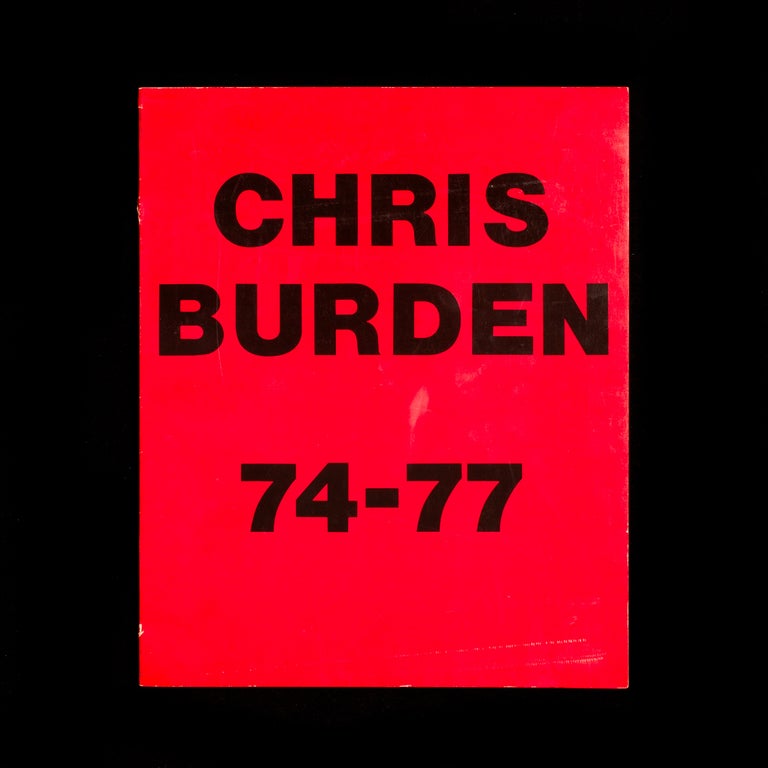Item #8309 Chris Burden 74-77. Chris Burden.