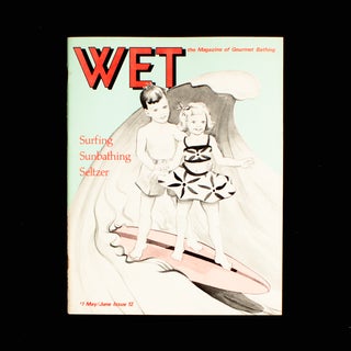 Item #8402 WET: The Magazine of Gourmet Bathing. Leonard Koren, Elizabeth Freeman, Anthony...