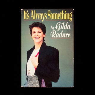 Item #8414 It's Always Something. Gilda Radner
