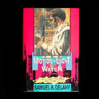Item #8466 The Motion of Light In Water. Samuel R. Delany