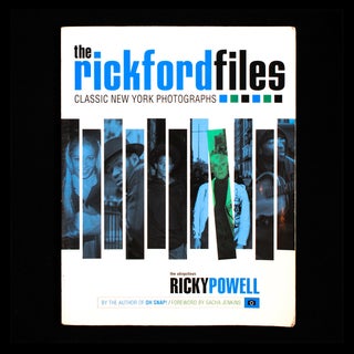 Item #8670 The Rickford Files. Ricky Powell, Sacha Jenkins, foreword
