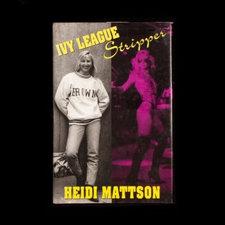 Item #8761 Ivy League Stripper. Heidi Mattson