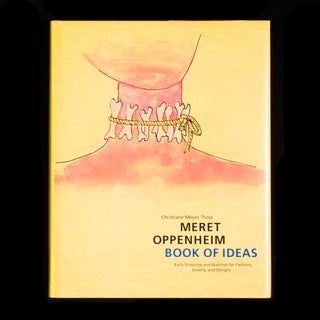 Item #8776 Meret Oppenheim: Book of Ideas. Meret Oppenheim, Christiane Meyer-Thoss, text