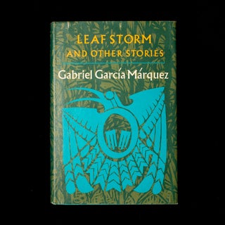 Item #8809 Leaf Storm and Other Stories. Gabriel García Márquez, Gregory Rabassa