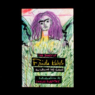 Item #8812 The Diary of Frida Kahlo. Frida Kahlo, Carlos Fuentes, Sarah M. Lowe, introduction,...