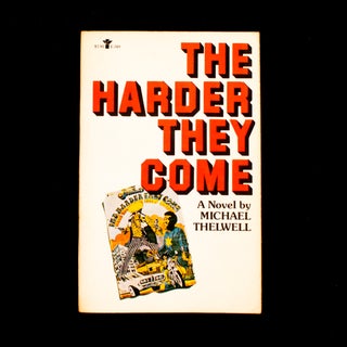 Item #8832 The Harder They Come. Michael Thelwell