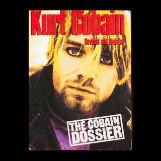 Item #8893 Kurt Cobain. Kurt Cobain, Martin Clarke, Paul Woods