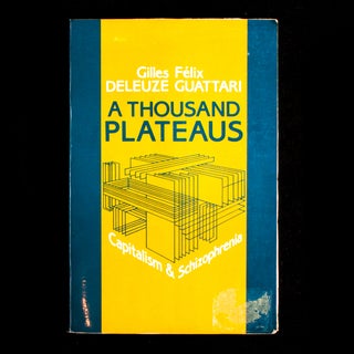 Item #8933 A Thousand Plateaus. Gilles Deleuze, Félix Guattari, Brian Massumi