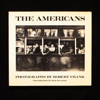 Item #8943 The Americans. Robert Frank, Jack Kerouac, text