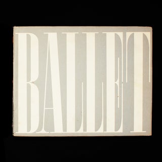 Item #8975 Ballet. Alexey Brodovitch, Edwin Denby, text