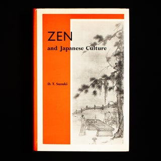 Item #9005 Zen and Japanese Culture. Daisetz T. Suzuki