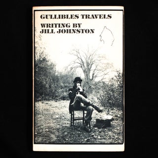 Item #9053 Gullibles Travels. Jill Johnston