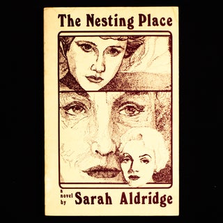 Item #9054 The Nesting Place. Sarah Aldridge, pseud. Anyda Marchant