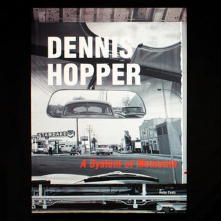 Item #9065 A System of Moments. Dennis Hopper, Peter Noever, Andy Warhol, Walter Hopps, Ed...