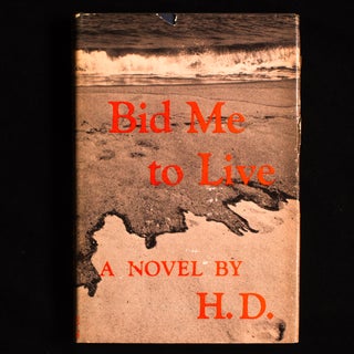 Item #9078 Bid Me to Live. H D., Hilda Doolittle