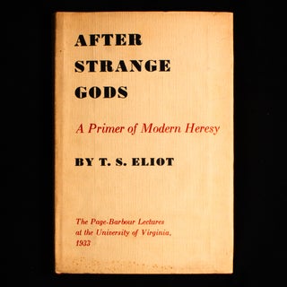Item #9099 After Strange Gods. T. S. Eliot
