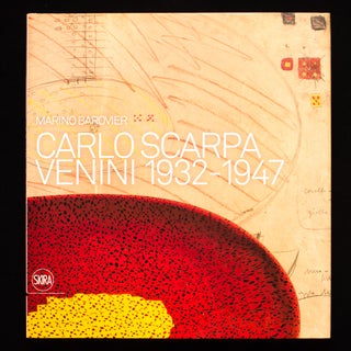Item #9115 Carlo Scarpa. Carlo Scarpa, Marino Barovier, text