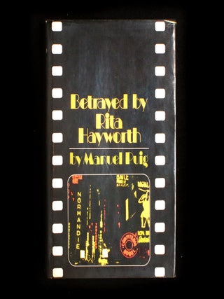 Betrayed by Rita Hayworth. Manuel Puig, Suzanne Jill Levine.