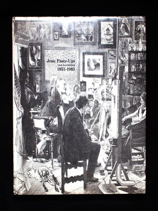 Jess: Paste-Ups (and Assemblies. Jess, pseud. of Burgess Collins.